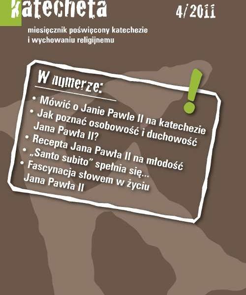 MÓWIÄ O JANIE PAWLE II NA KATECHEZIE