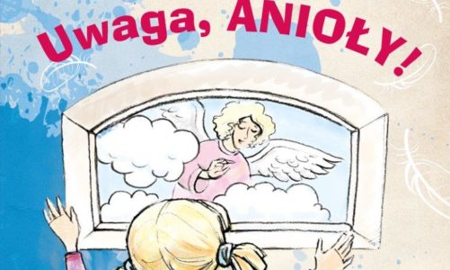 Uwaga, anioły!