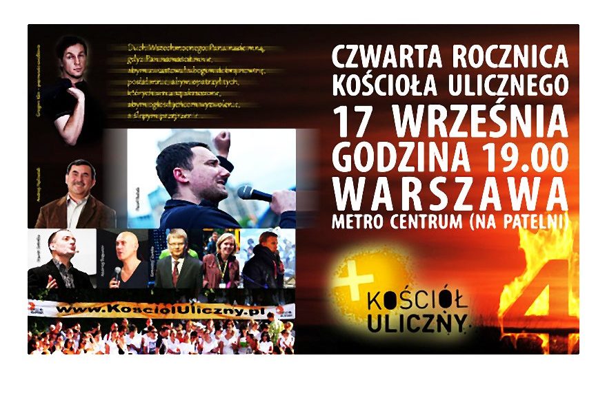 IV Rocznica Powstania Kościoła Ulicznego w Warszawie, 17.09 godz. 19