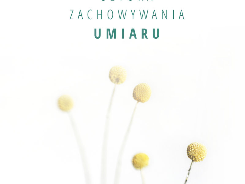 Anselma GrĎna „Sztuka zachowywania umiaru”