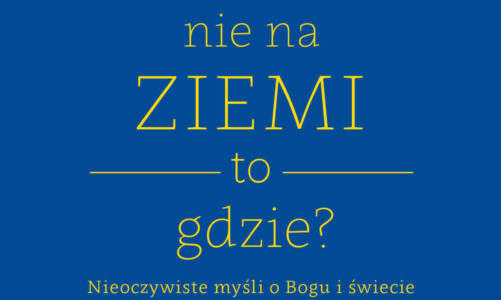 Nieoczywiste myśli o Bogu i świecie